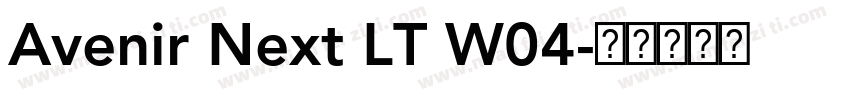 Avenir Next LT W04字体转换